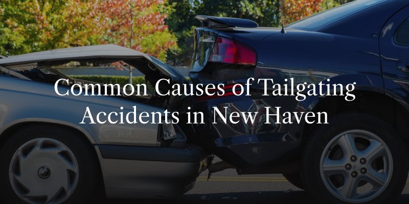 new-haven-tailgating accidents